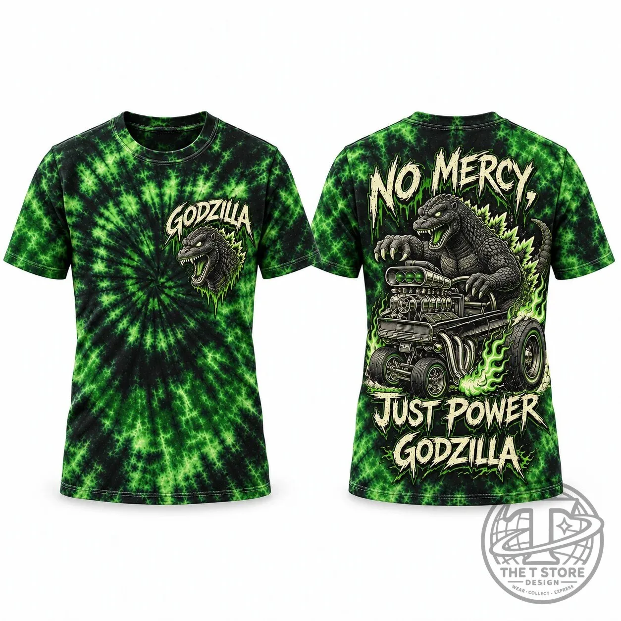 Godzilla No Mercy Just Power Monster Truck Green Tie-Dye T-Shirt 10 Godzilla No Mercy Just Power Monster Truck Green Tie-Dye T-Shirt